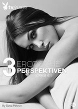 3 erotische Perspektiven – Episode 1