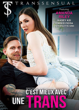 C'est mieux avec une trans