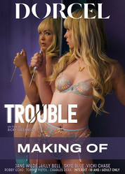 Making Of - Trouble