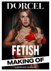 Making of - Fetish