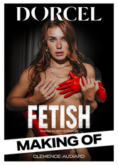 Making of - Fetish