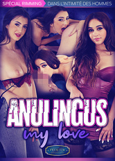 Anulingus my love