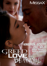 Greed, love and betrayal