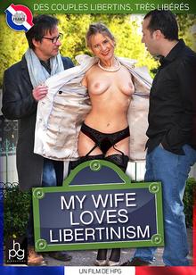 My wife loves libertinism