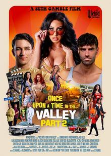 Once upon a time in the valley part. 2