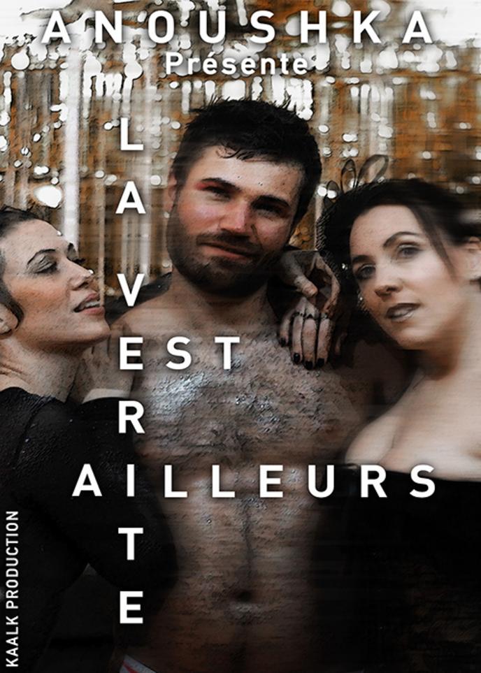 La vérité est ailleurs