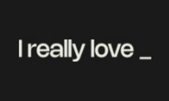 I really love_