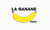 La Banane